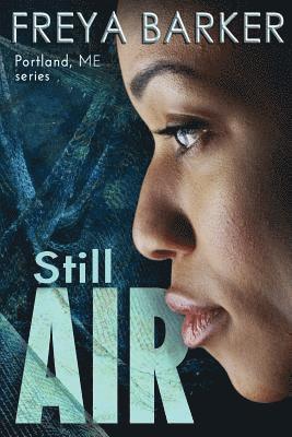 Freya Barker - Still Air, Häftad. Tillgänglighet: Lägg i varukorg