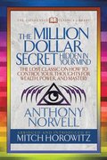 Million Dollar Secret Hidden in Your Mind (Condensed Classics)
