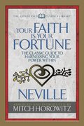 Your Faith Is Your Fortune (Condensed Classics)
