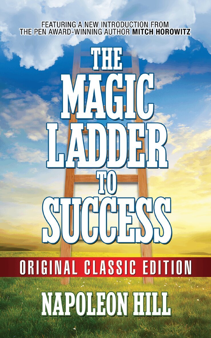 Napoleon Hill - Magic Ladder to Success, Häftad