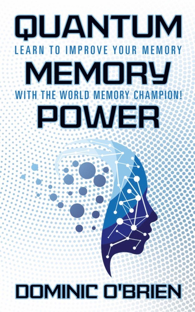 Dominic O'Brien - Quantum Memory Power, Häftad