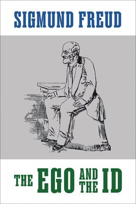 Sigmund Freud - Ego and The Id, Häftad
