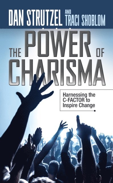 Traci Shoblom, Dan Strutzel - Power of Charisma, E-bok