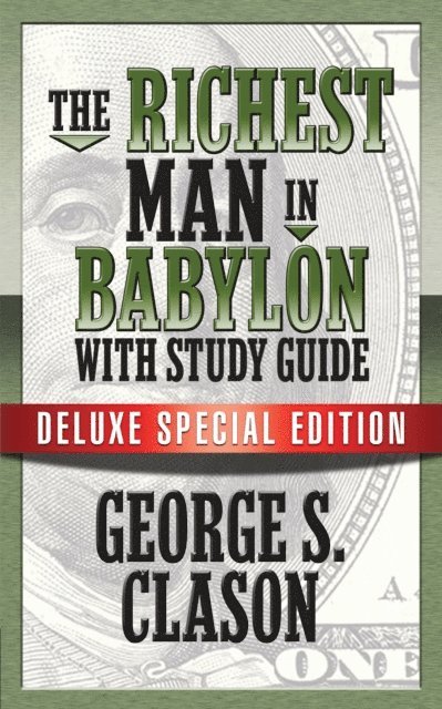 George S. Clason - Richest Man In Babylon with Study Guide, E-bok