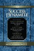 Success Dynamite (Condensed Classics): featuring Public Speaking to Win!, How to Attract Good Luck, and The Power of Concentration