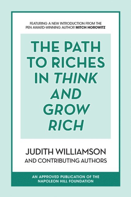 Judith Williamson - Path to Riches in Think and Grow Rich, E-bok