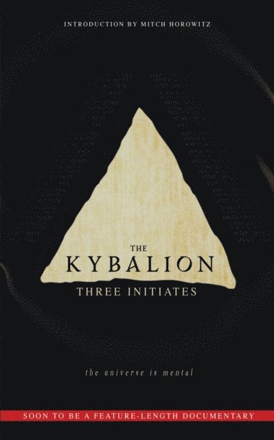 Mitch Horowitz, Three Initiates - Kybalion, E-bok