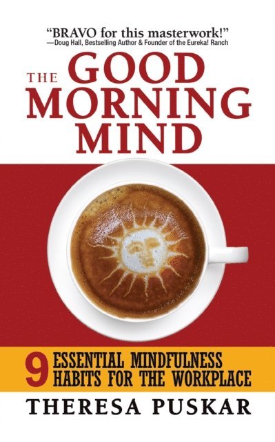 Theresa Puskar - Good Morning Mind, E-bok