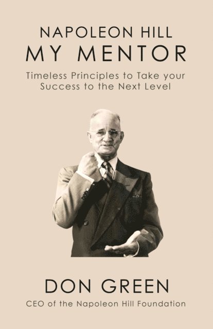 Don Green - My Mentor Napoleon Hill, E-bok
