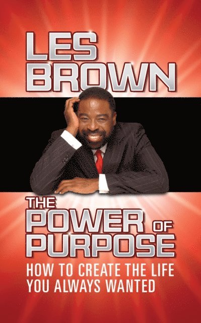 Les Brown - Power of Purpose, E-bok