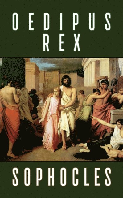 Sophocles - Oedipus Rex, E-bok