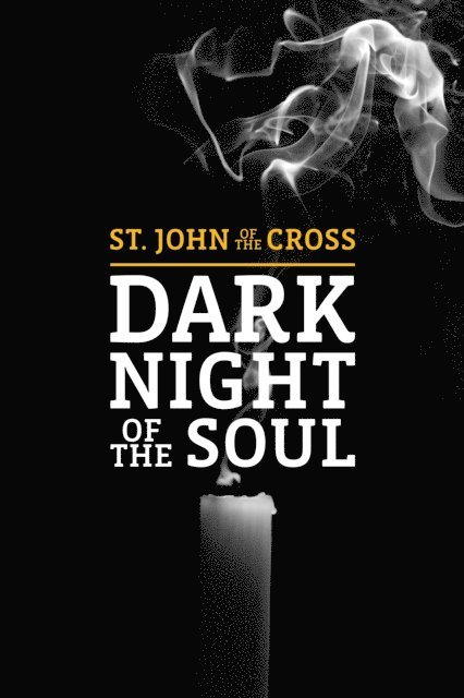 St. John Of The Cross - Dark Night of The Soul, E-bok