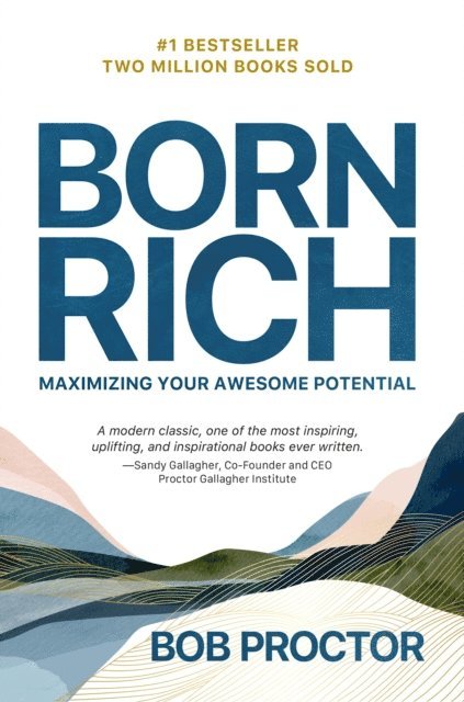 Bob Proctor - Born Rich, E-bok