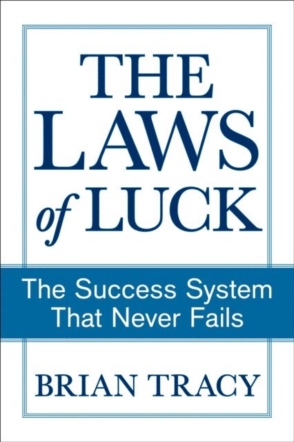 Brian Tracy - Laws of Luck, E-bok. Tillgänglighet: Lägg i varukorg