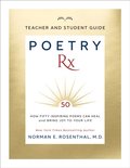 Poetry Rx Teacher and Student Guide