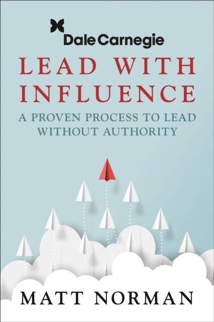 Matt Norman - Lead With Influence, E-bok
