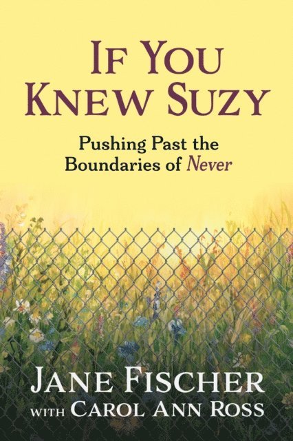 Carol Ann Ross, Jane Fischer - If You Knew Suzy, E-bok