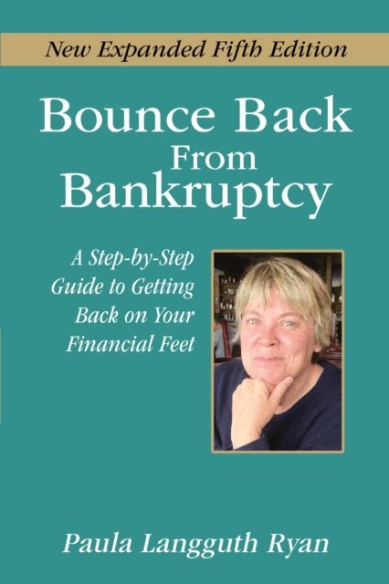 Paula Langguth Ryan - Bounce Back From Bankruptcy 5th Edition, E-bok