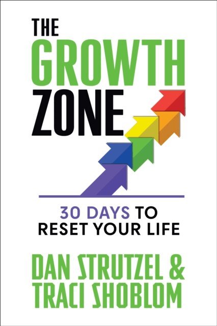 Traci Shoblom, Dan Strutzel - Growth Zone, E-bok