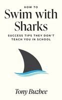 Tony Buzbee - How to Swim with Sharks, Häftad. Tillgänglighet: Lägg i varukorg