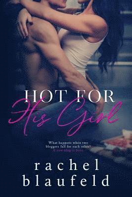 Rachel Blaufeld - Hot For His Girl, Häftad. Tillgänglighet: Lägg i varukorg