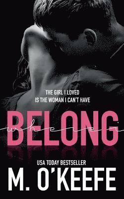 Molly O'Keefe - Where I Belong, Häftad. Tillgänglighet: Lägg i varukorg