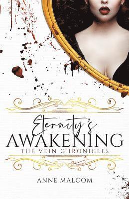 Anne Malcom - Eternity's Awakening, Häftad