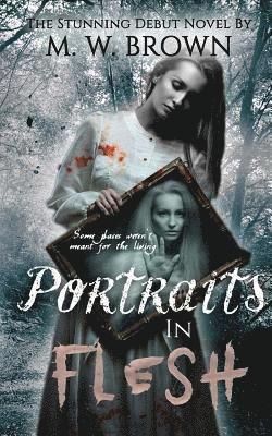 M. W. Brown - Portraits in Flesh, Häftad. Tillgänglighet: Lägg i varukorg