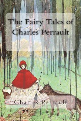 The Fairy Tales of Charles Perrault, Häftad. Tillgänglighet: Lägg i varukorg