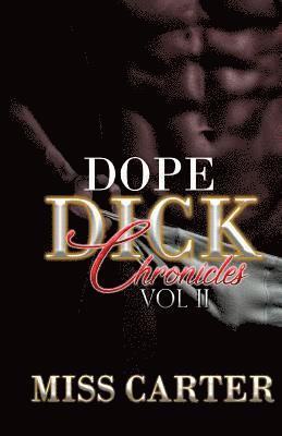Carter - Dope Dick Chronicles Vol II, Häftad