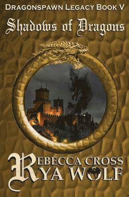 Rya Wolf, Rebecca Cross - Shadows of Dragons, Häftad. Tillgänglighet: Lägg i varukorg