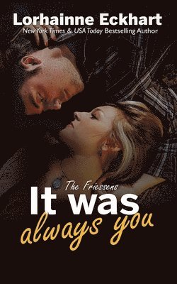 Lorhainne Eckhart - It Was Always You, Häftad