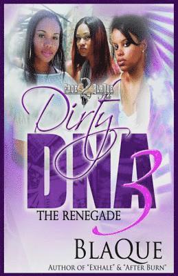 Blaque Angel - Dirty DNA 3: The Renegade, Häftad. Tillgänglighet: Lägg i varukorg
