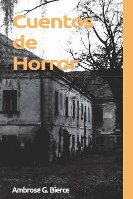 Rubby A. Sanchez, Ambrose G. Bierce - Cuentos de Horror, Häftad