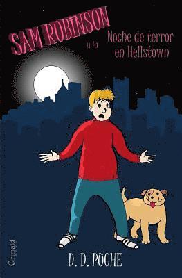 D. D. Puche - Sam Robinson Y La Noche de Terror En Hellstown, Häftad. Tillgänglighet: Lägg i varukorg