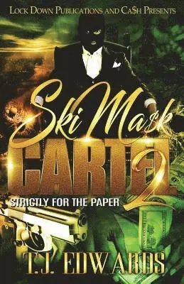 T. J. Edwards - Ski Mask Cartel 2: Strictly for the Paper, Häftad. Tillgänglighet: Lägg i varukorg