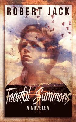Robert Jack - Fearful Summons: A Novella, Häftad. Tillgänglighet: Lägg i varukorg