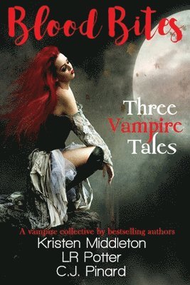 Lr Potter, Kristen Middleton, C J Pinard - Blood Bites, Häftad. Tillgänglighet: Lägg i varukorg
