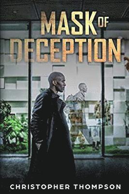 Christopher Thompson - Mask of Deception, Häftad