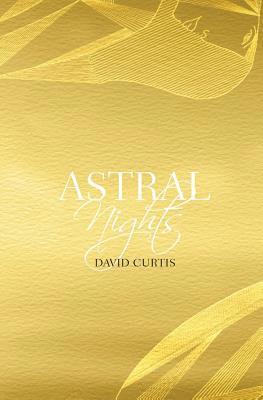 David Curtis - Astral Nights, Häftad. Tillgänglighet: Lägg i varukorg