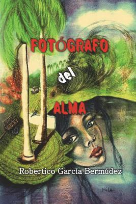 Roberto Garcia - Fotografo del Alma, Häftad. Tillgänglighet: Lägg i varukorg