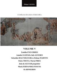 Familias da Ilha Terceira - Volume V: Volume V