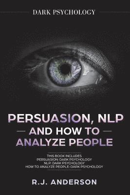 R J Anderson - Persuasion, NLP, and How to Analyze People, Häftad. Tillgänglighet: Lägg i varukorg