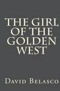 The Girl of the Golden West: Annotated