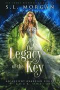 The Legacy of the Key: Ancient Guardians Series