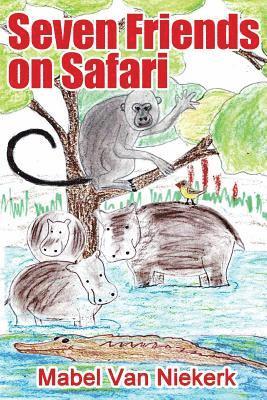 Mabel Van Niekerk - Seven Friends on Safari, Häftad. Tillgänglighet: Lägg i varukorg
