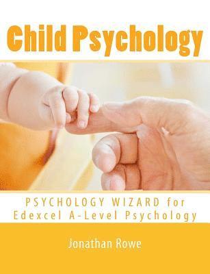 Jonathan Rowe - Child Psychology, Häftad. Tillgänglighet: Lägg i varukorg
