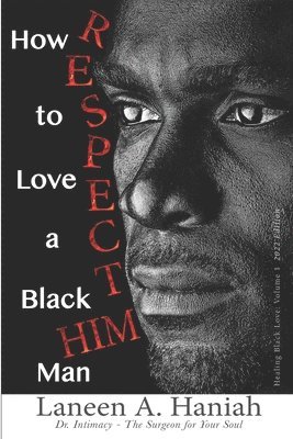Laneen a Haniah - How to LOVE a Black Man, Häftad. Tillgänglighet: Lägg i varukorg