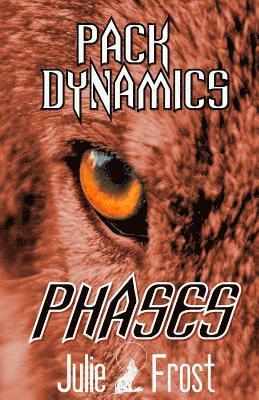 Julie Frost - Pack Dynamics: Phases, Häftad. Tillgänglighet: Lägg i varukorg