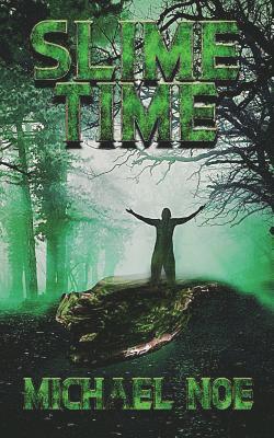 Michael Noe - Slime Time, Häftad